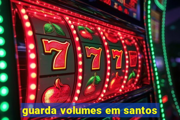 guarda volumes em santos